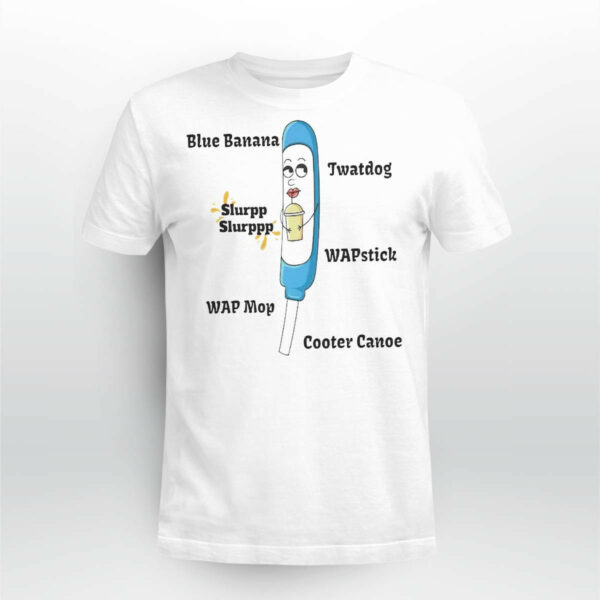 Funny Nurse Blue Banana Twatdog Slurpp Slurppp WAPstick Shirt