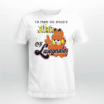 Garfield I’m From The Streets Of Lasagnales Classic Shirt