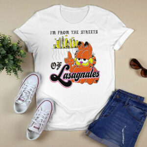 Garfield I’m From The Streets Of Lasagnales Classic Shirt69