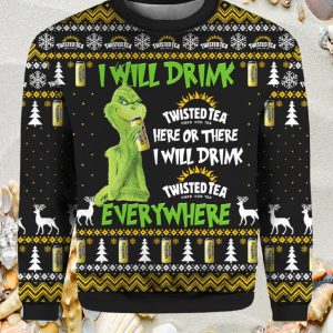 Grnch I Will Drink Twisted Tea Everywhere Christmas Ugly Sweater1