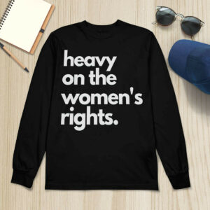 Harry A Dunn Heavy On The Women's Rights Shirt1