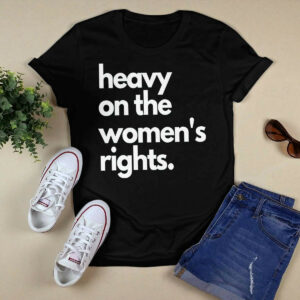 Harry A Dunn Heavy On The Women's Rights Shirt32