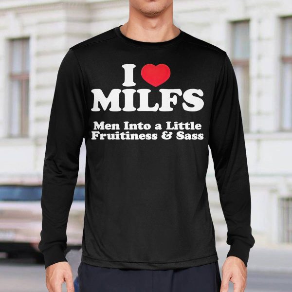 Heart Milfs Men Into A Little Fruitiness And Sass Shirt