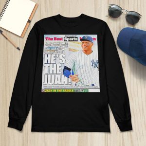 He's The Juan Soto NY Yankees Shirt