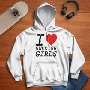 I love swedish girls shirt4