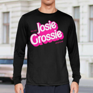 I'm Not Josie Grossie Shirt