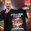 It’s A Lock Let’s Go Ninners You’ll Never Walk ALone Shirt