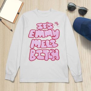 Its Emmy Meli Bitch Shirt