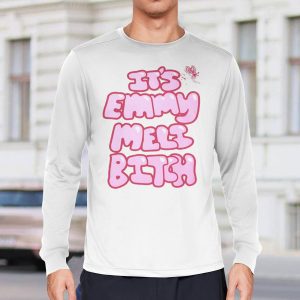 Its Emmy Meli Bitch Shirt