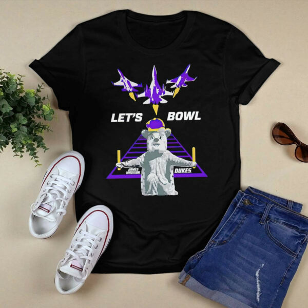 James Madison Dukes Mascot Let’s Bowl Shirt