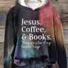 Jesus Coffee Books These Are A Few Of My Favorite Things Hoodie