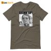 Jim Jones Drink Up Shirt