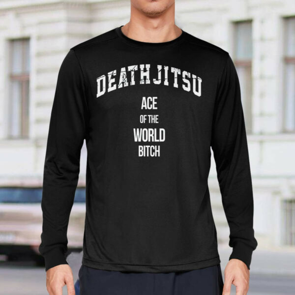 Jon Moxley Death Jitsu Ace Of The World Bitch Sweatshirt