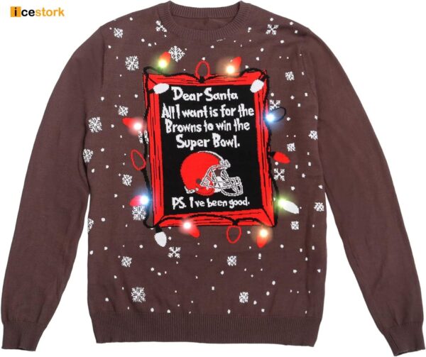 Juan Thornhill Dear Santa All I Want Is For The Browns To Win The Super Bowl Sweater