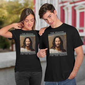 Keanu Christ The Reason For The Season Shirt