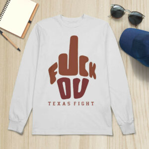 Kelly Traut Fuck You Texas Fight Shirt