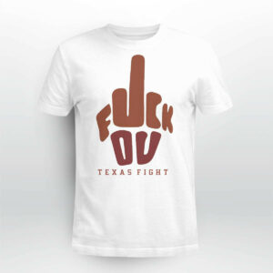 Kelly Traut Fuck You Texas Fight Shirt