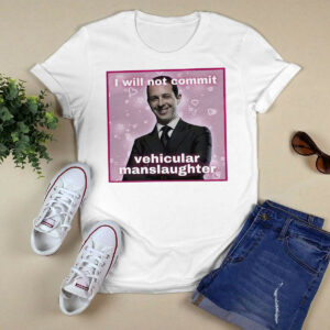 Kendall Roy I Will Not Commit Vehicular Manslaughter Shirt1