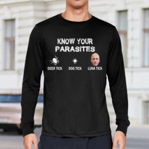 Know Your Parasite Fauci Luna Tick Shirt