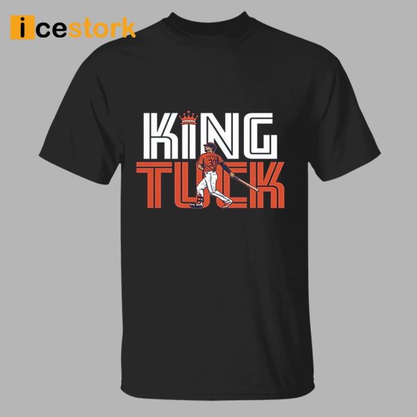 Kyle Tucker King Tuck Shirt