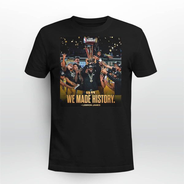 LA Lakers We Made History Shirt