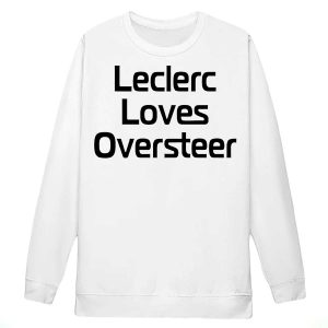 Leclerc Loves Oversteer shirt