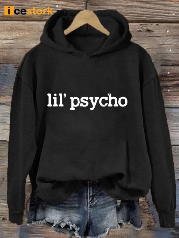 Lil’ Psycho Hoodie