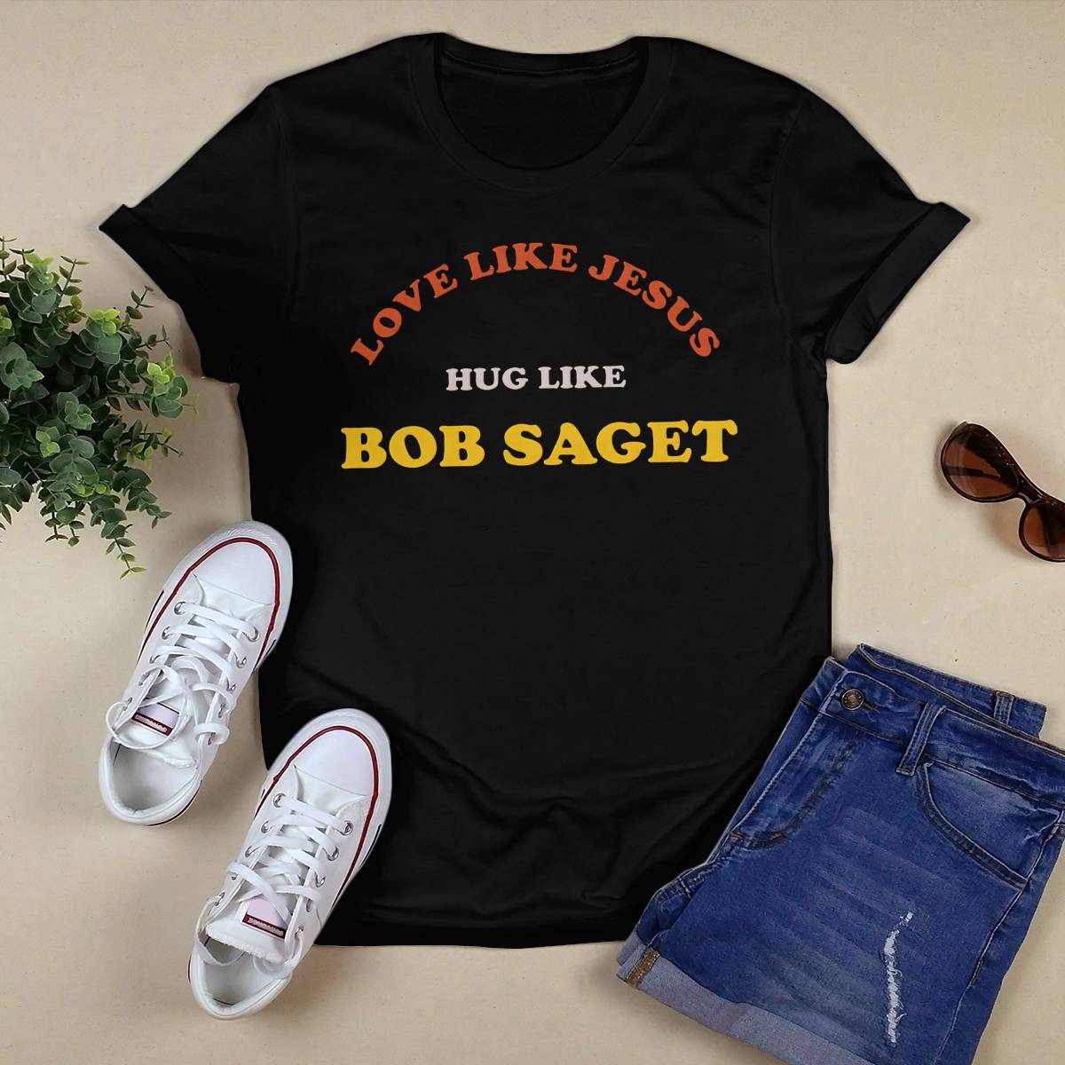 Love Like Jesus Hug Like Bob Saget Sweatshirt