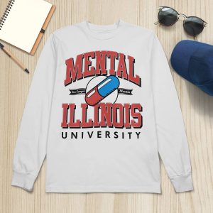 Mental Illinois University Shirt