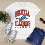 Mental Illinois University Shirt