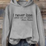 Nelson Mandela I Never Lose I Either Win Or Learn Hoodie