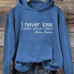 Nelson Mandela I Never Lose I Either Win Or Learn Hoodie