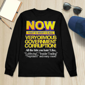 Now That's What I Call Very Obvious Government Shirt1'