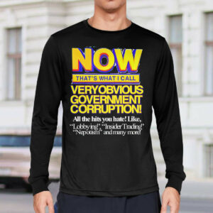 Now That's What I Call Very Obvious Government Shirt2