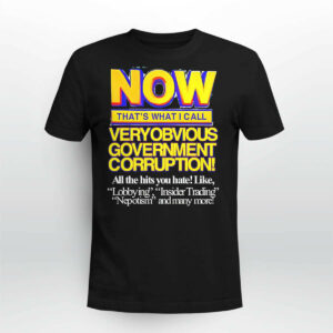 Now That's What I Call Very Obvious Government Shirt3