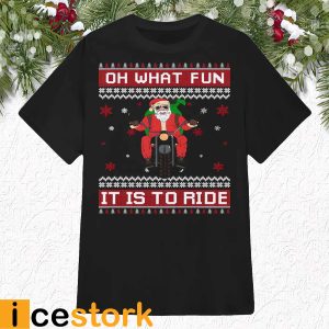 Oh What Fun It Is To Ride Motorcycle Christmas Sweater