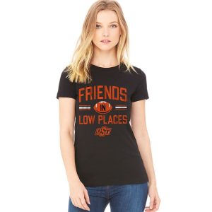 Oklahoma State Friends In Low Places Shirt