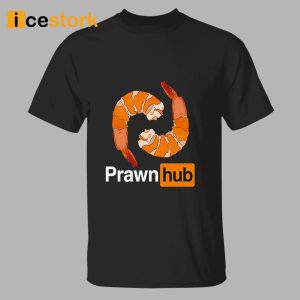 Prawn Hub T Shirt