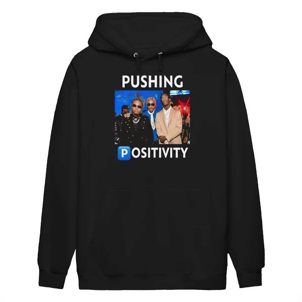 Pushing Positivity Shirt