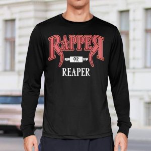 Rapper Or Reaper Shirt