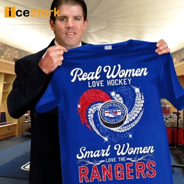 Real Women Love Hockey Smart Women Love The Rangers Shirt
