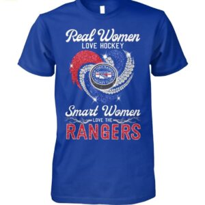 Real Women Love Hockey Smart Women Love The Rangers Shirt