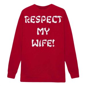 Respect My Wife Shirt132