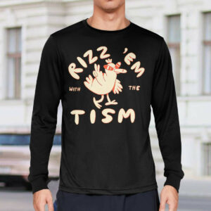 Rizz Em With The Tism Shirt