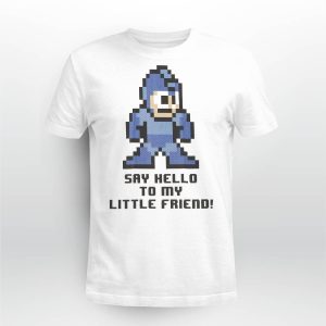 Man Say Hello To My Little Friend Shirt