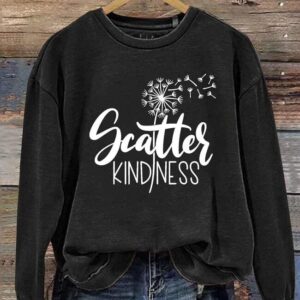 Scatter Kindness Dandelion Letter Casual Sweatshirt