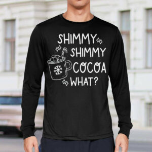 Shimmy Shimmy cocoa What Sweatshirt2