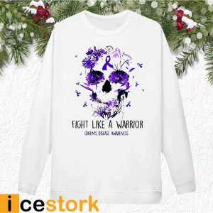 Skull Fight Like A Warrior Crohn’s Disease Awareness Shirt