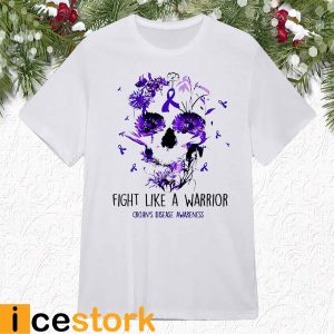 Skull Fight Like A Warrior Crohn’s Disease Awareness Shirt