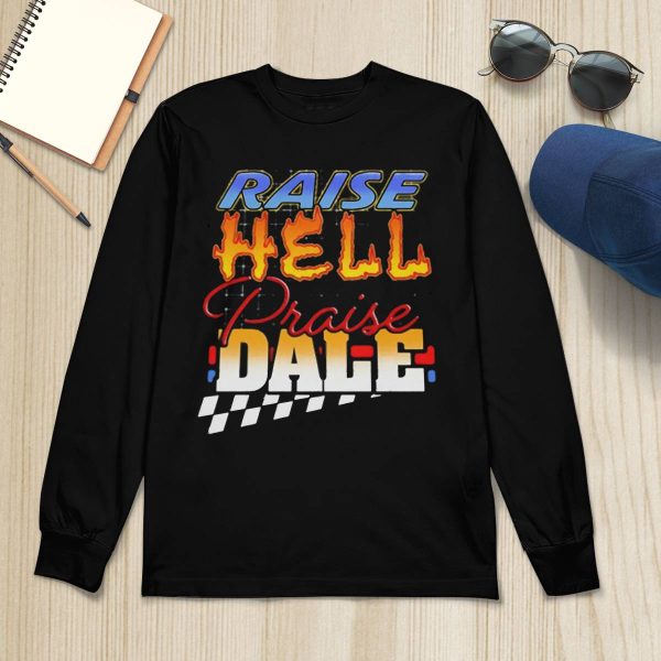 Steve Praise Hell Praise Dale Shirt